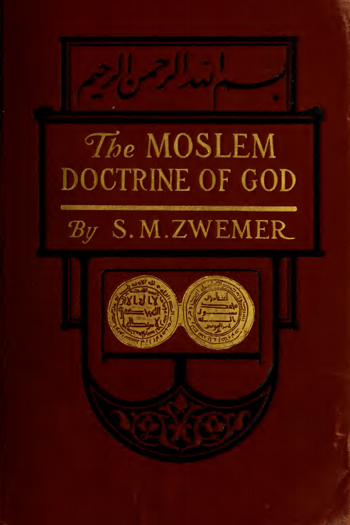 Photo of The Moslem Doctrine of God