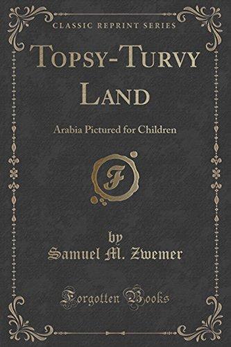 Photo of Topsy – Turvy Land: Arabia Pictured for Children